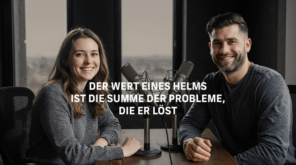 Der Wert eines Helms ist die Summe der Probleme, die er löst